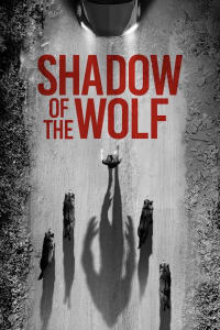 Poster for the movie "Shadow of the Wolf"